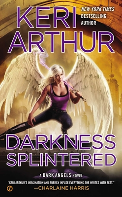 Darkness Splintered - Arthur, Keri