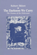 Darkness We Carry