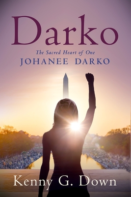 Darko: The Sacred Heart of One Johanee Darko - Down, Kenny G