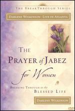 Darlene Wilkinson: The Prayer of Jabez for Women