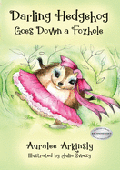 Darling Hedgehog: Goes Down a Foxhole