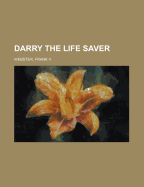 Darry the Life Saver