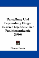 Darstellung Und Begrundung Einiger Neuerer Ergebnisse Der Funktionentheorie (1916) - Landau, Edmund