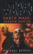 Darth Maul: Shadow Hunter