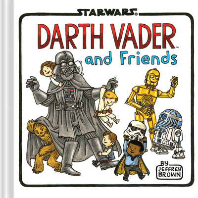 Darth Vader and Friends - Brown, Jeffrey