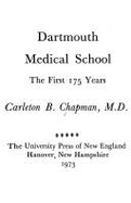 Dartmouth Medical School; the first 175 years