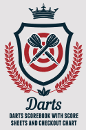 Darts: Darts Scorebook with Score Sheets and Checkout Chart