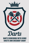 Darts: Darts Scorebook with Score Sheets and Checkout Chart