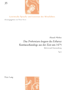 Das Prohemium Longum? Des Erfurter Kartaeuserkatalogs Aus Der Zeit Um 1475: Edition Und Untersuchung - Teil I Und II