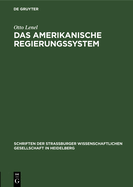 Das amerikanische Regierungssystem