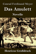 Das Amulett (Grodruck): Novelle