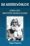 Das Au?ergewhnliche Leben Der Meisters Beinsa Douno