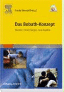 Das Bobath-Konzept. : Wurzeln, Entwicklungen, Neue Aspekte