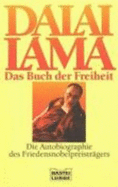 Das Buch Der Freiheit: Die Autobiographie Des FriedensnobelpreistrGers (Paperback)