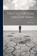 Das Culturideal Und Der Krieg