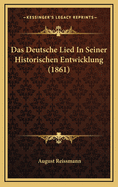 Das Deutsche Lied in Seiner Historischen Entwicklung (1861)