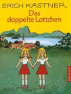 Das doppelte Lottchen - Kastner, Erich