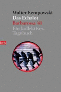 Das Echolot; Barbarossa '41 Ein Kollektives Tagebuch