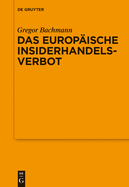 Das Europaische Insiderhandelsverbot