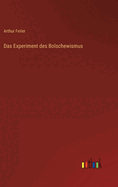 Das Experiment des Bolschewismus