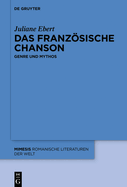 Das Franzsische Chanson: Genre Und Mythos