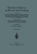 Das Freie Elektron in Physik Und Technik