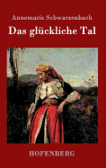 Das Gluckliche Tal