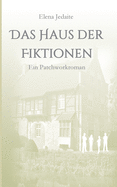 Das Haus der Fiktionen