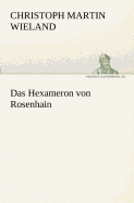 Das Hexameron Von Rosenhain