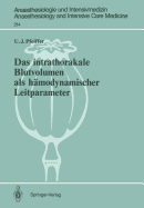 Das Intrathorakale Blutvolumen ALS Hamodynamischer Leitparameter