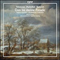 Das ist meine Freude: Soprano Cantatas from the Grofahner Collection - Churschsische Capelle Leipzig; Maria Jonas (soprano)