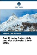 Das Kino in ?sterreich und der Schweiz: 1969-2015