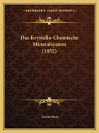 Das Krystallo-Chemische Mineralsystem (1852)