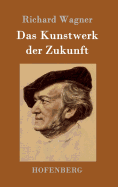 Das Kunstwerk der Zukunft