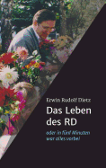 Das Leben des RD