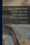 Das Leben und die Lehre des Mohammad, Zweiter Band