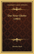 Das Neue Ghetto (1903)