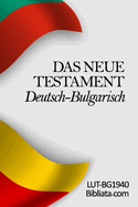 Das Neue Testament Deutsch-Bulgarisch