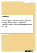 Das Nonprofit-Managementkonzept nach Helmig und Boenigk. Analyse und Anwendung auf die Nonprofit-Organisation DKMS