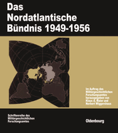 Das Nordatlantische B?ndnis 1949-1956