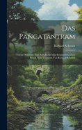 Das Pacatantram: (Textus Ornatior); Eine Altindische Mrchesammlung Zum Ersten Male bersetzt Von Richard Schmidt