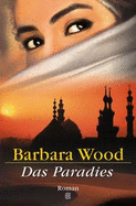 Das Paradies - Wood, Barbara