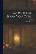 Das Pferd Des Herrn Von Osten