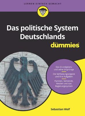 Das politische System Deutschlands fur Dummies - Wolf, Sebastian