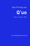 Das Prinzip von Q'uo (16. Januar 2016): Die reibungslose Aktivierung