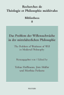 Das Problem Der Willensschwache in Der Mittelalterlichen Philosophie / the Problem of Weakness of Will in Medieval Philosophy