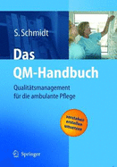 Das Qm-Handbuch: Qualitatsmanagement Fur Die Ambulante Pflege