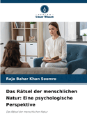 Das R?tsel der menschlichen Natur: Eine psychologische Perspektive