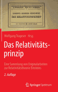 Das Relativittsprinzip: Eine Sammlung Von Originalarbeiten Zur Relativittstheorie Einsteins