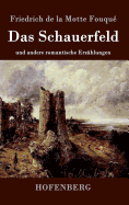 Das Schauerfeld: und andere romantische Erz?hlungen